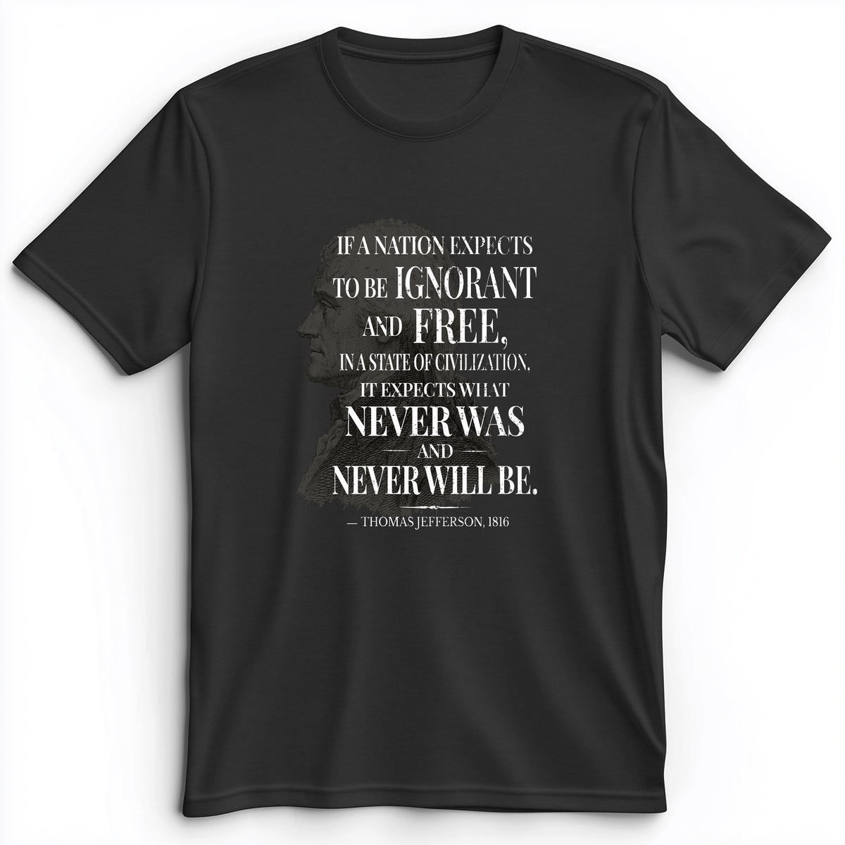 Ignorant and Free Premium Tee