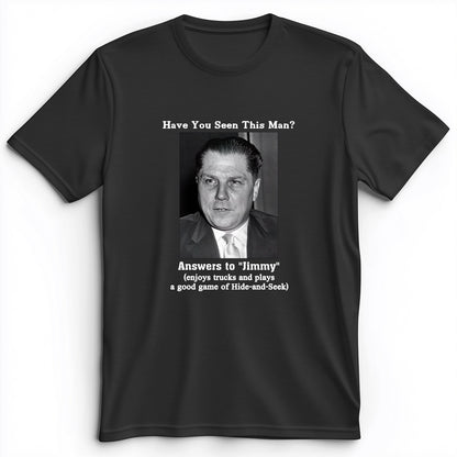 Jimmy Hoffa Premium Tee