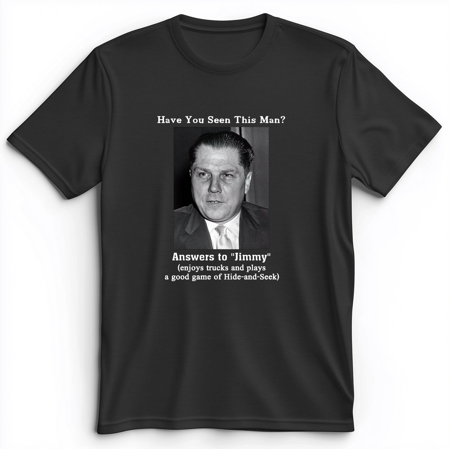 Jimmy Hoffa Premium Tee