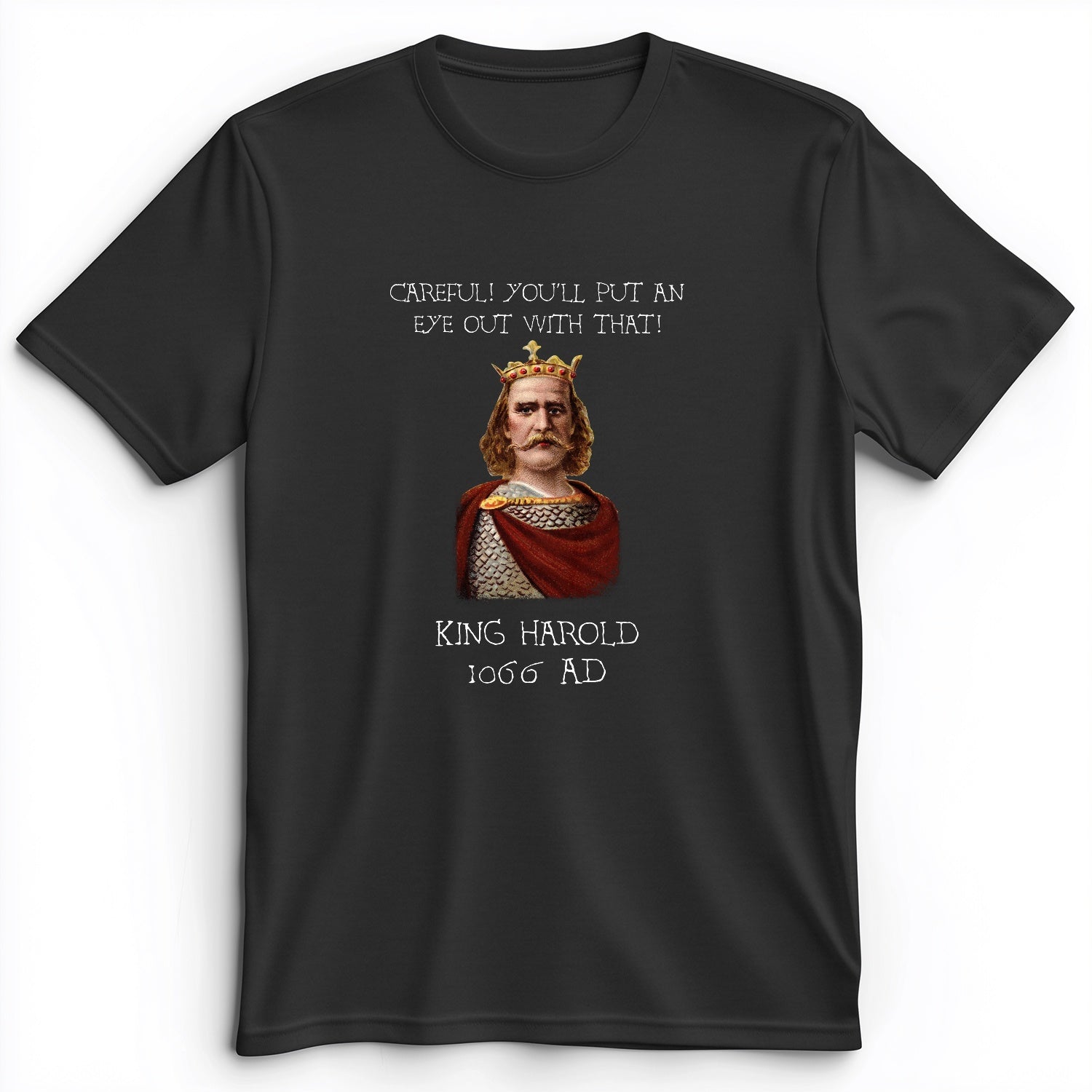 King Harold - Take Your Eye Out Premium Tee