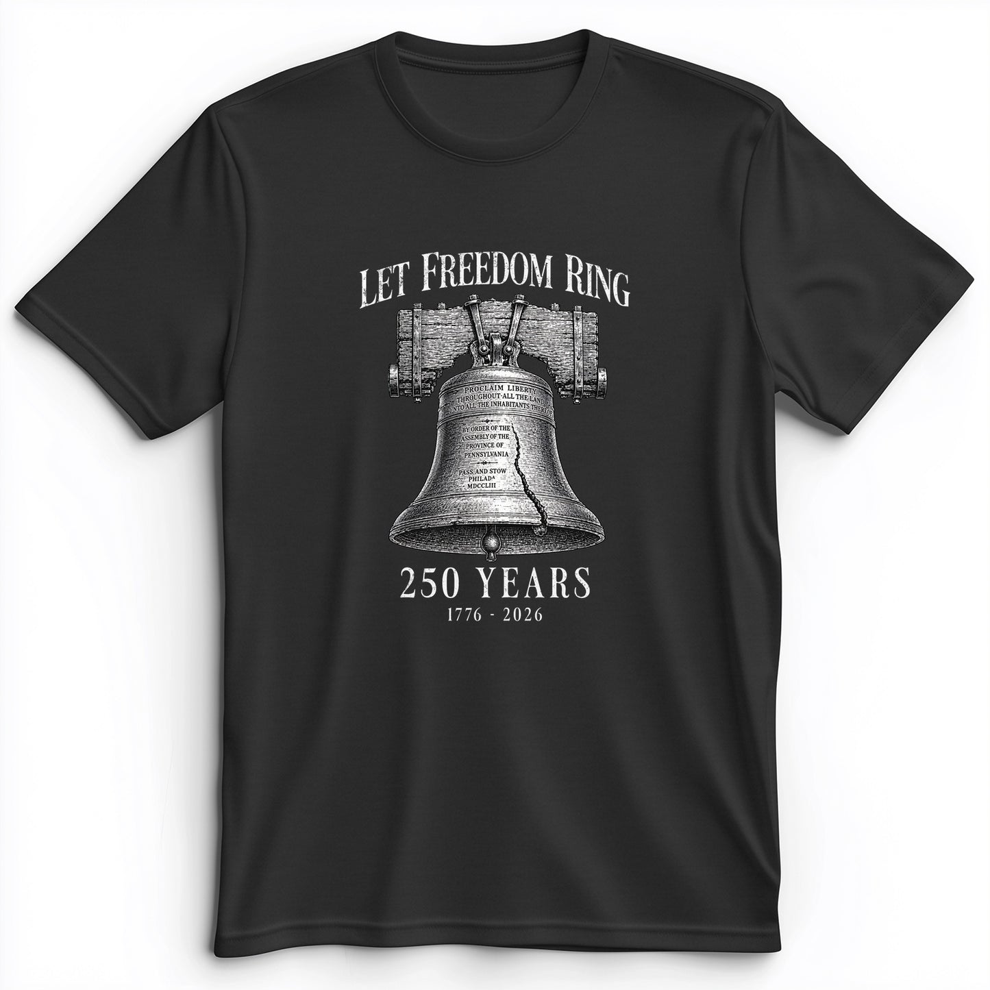 Let Freedom Ring 250 Premium Tee