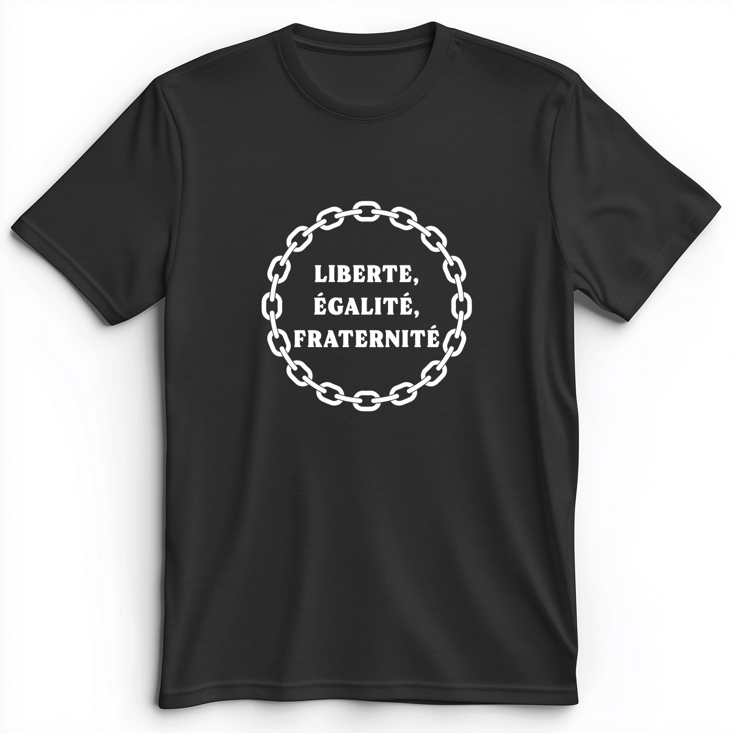 Liberte Egalite Fraternite Premium Tee