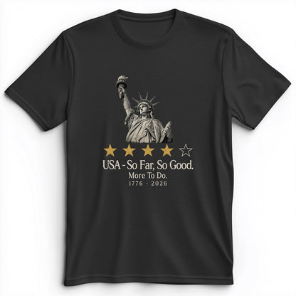 Liberty So Far So Good Premium Tee