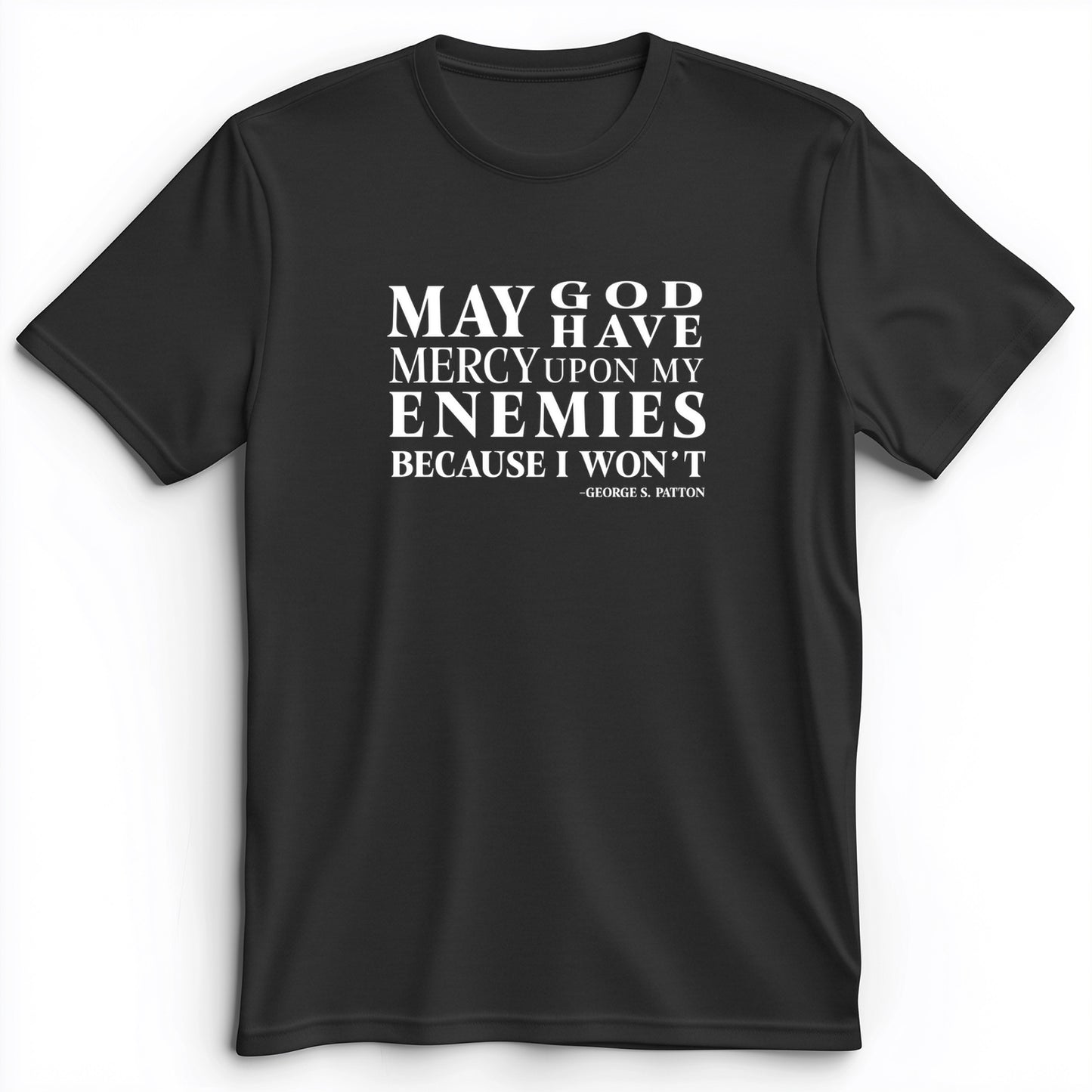May God Have Mercy Premium Tee