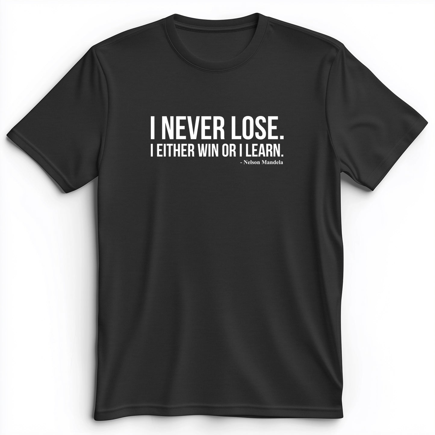 Never Lose Premium Tee