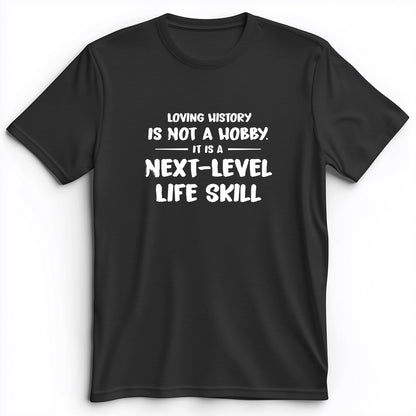 Next Level Life Skill Premium Tee
