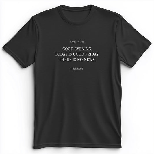 No News Premium Tee