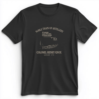 Noble Train of Artillery Premium Tee