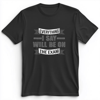 On The Exam Premium Tee