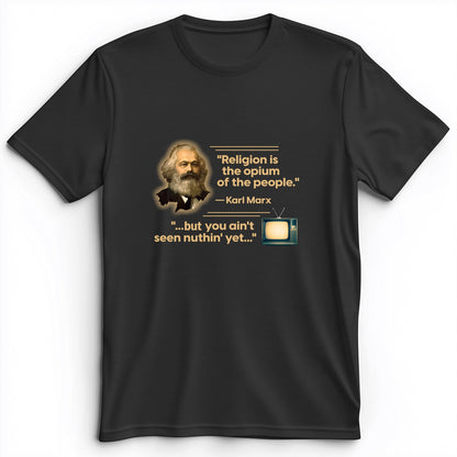 Opiate of Masses Premium Tee
