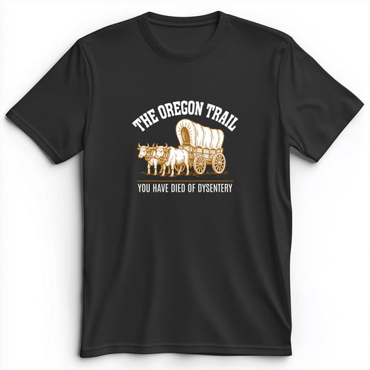 Oregon Trail Dysentery Premium Tee