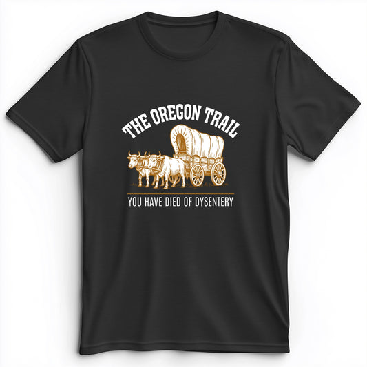 Oregon Trail Dysentery Premium Tee