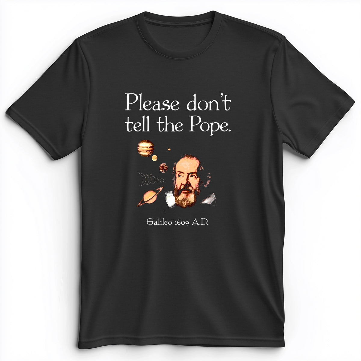 Please Don't Tell The Pope Premium Tee