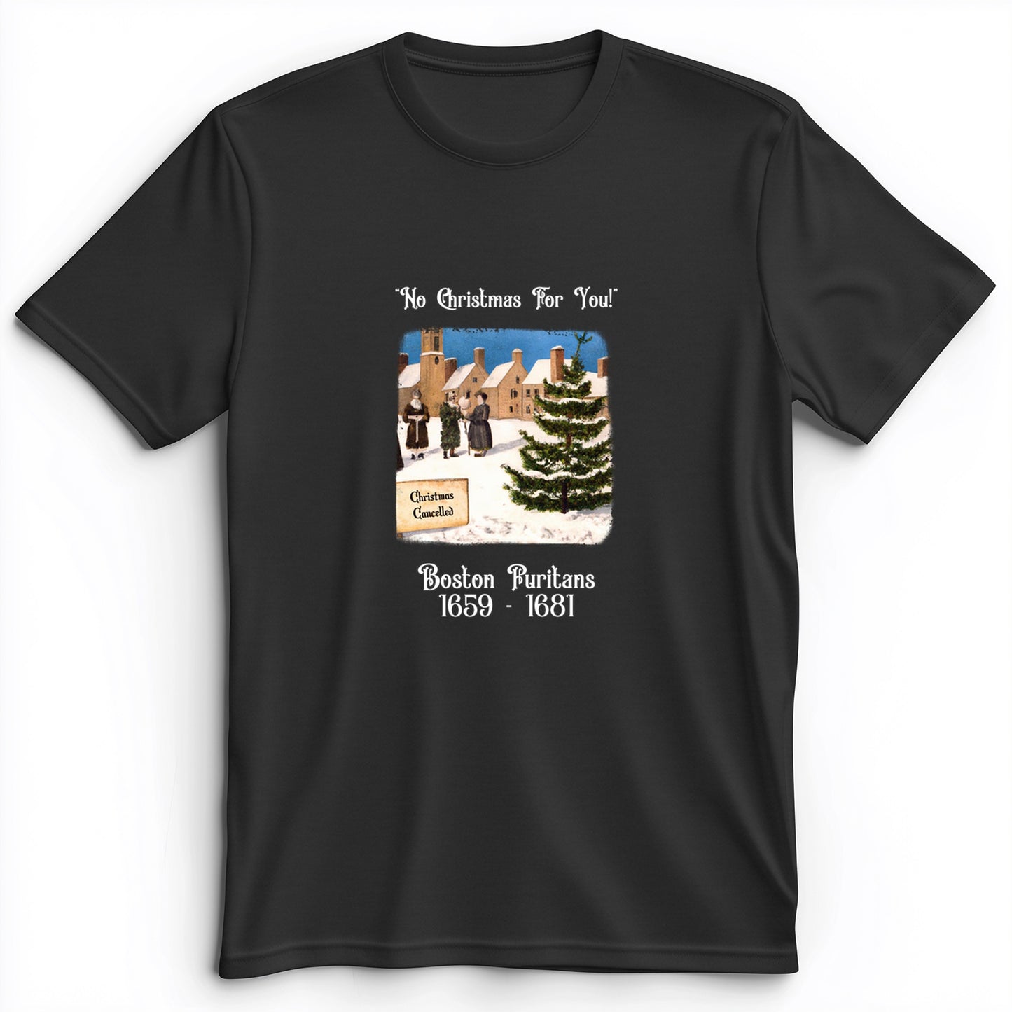 Puritans Banned Xmas Boston Premium Tee