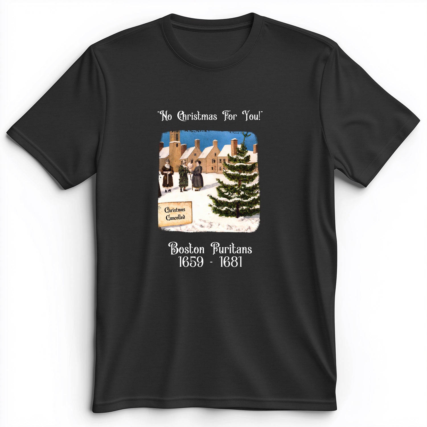 Puritans Banned Xmas Boston Premium Tee