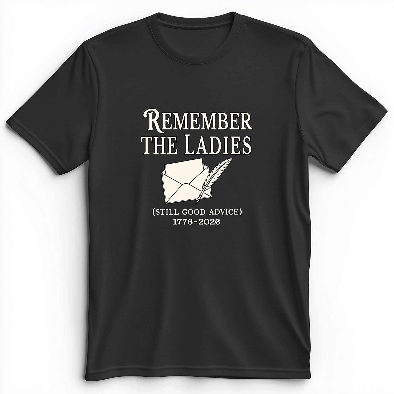 Remember The Ladies Premium Tee