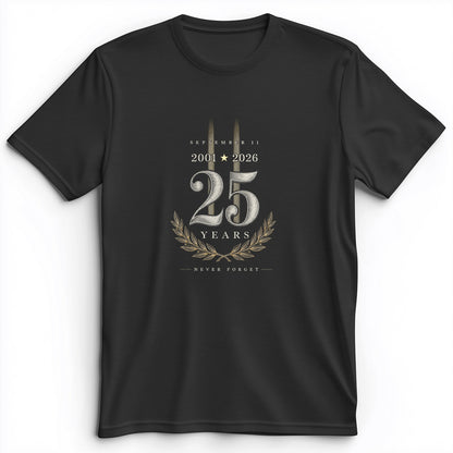 September 11 - 25 Years Premium Tee