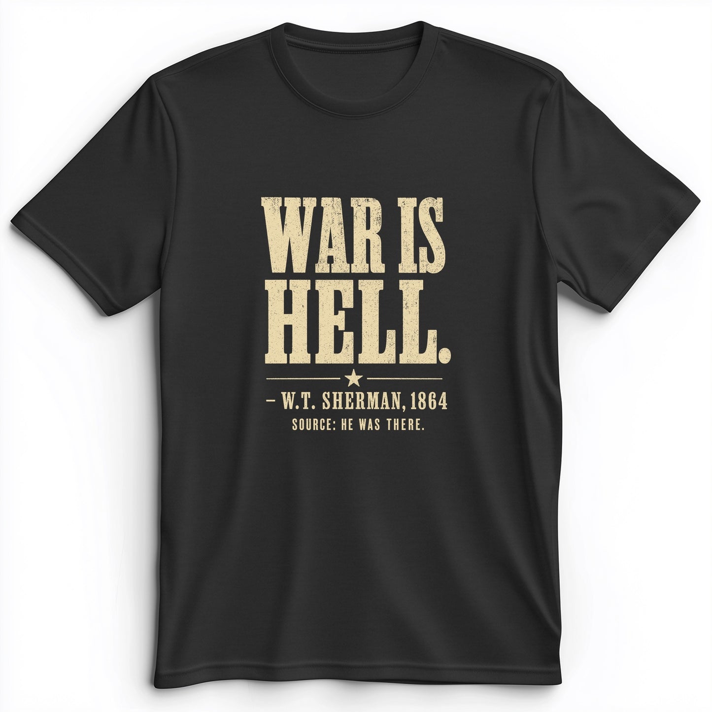 Sherman War Is Hell Premium Tee