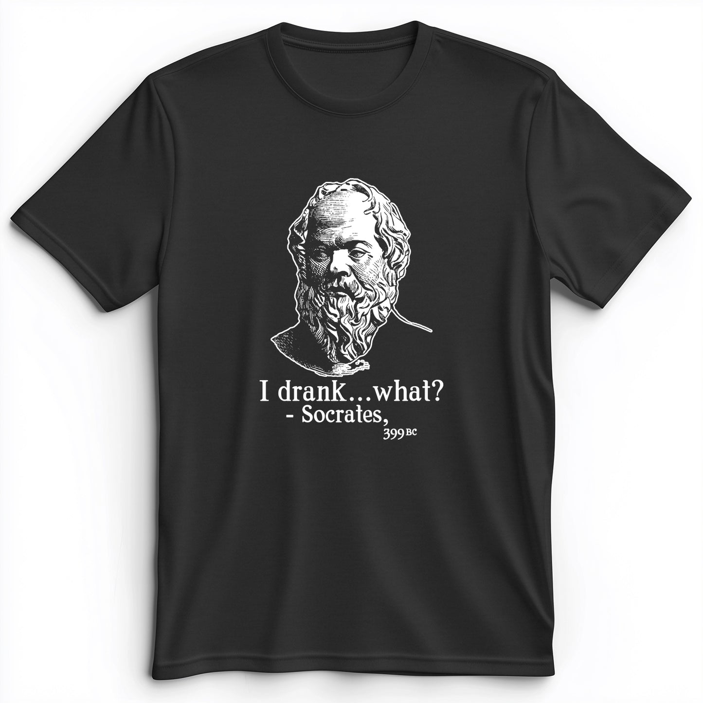 Socrates I Drank What Premium Tee