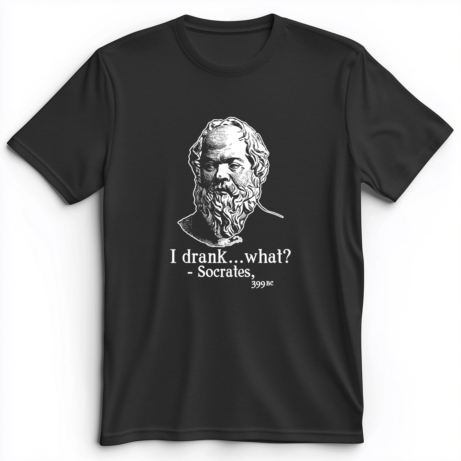 Socrates I Drank What Premium Tee
