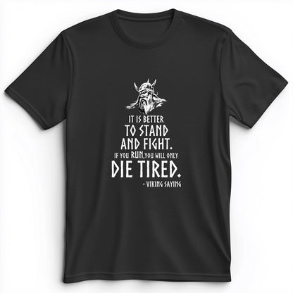 Stand And Fight Premium Tee