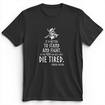 Stand And Fight Premium Tee