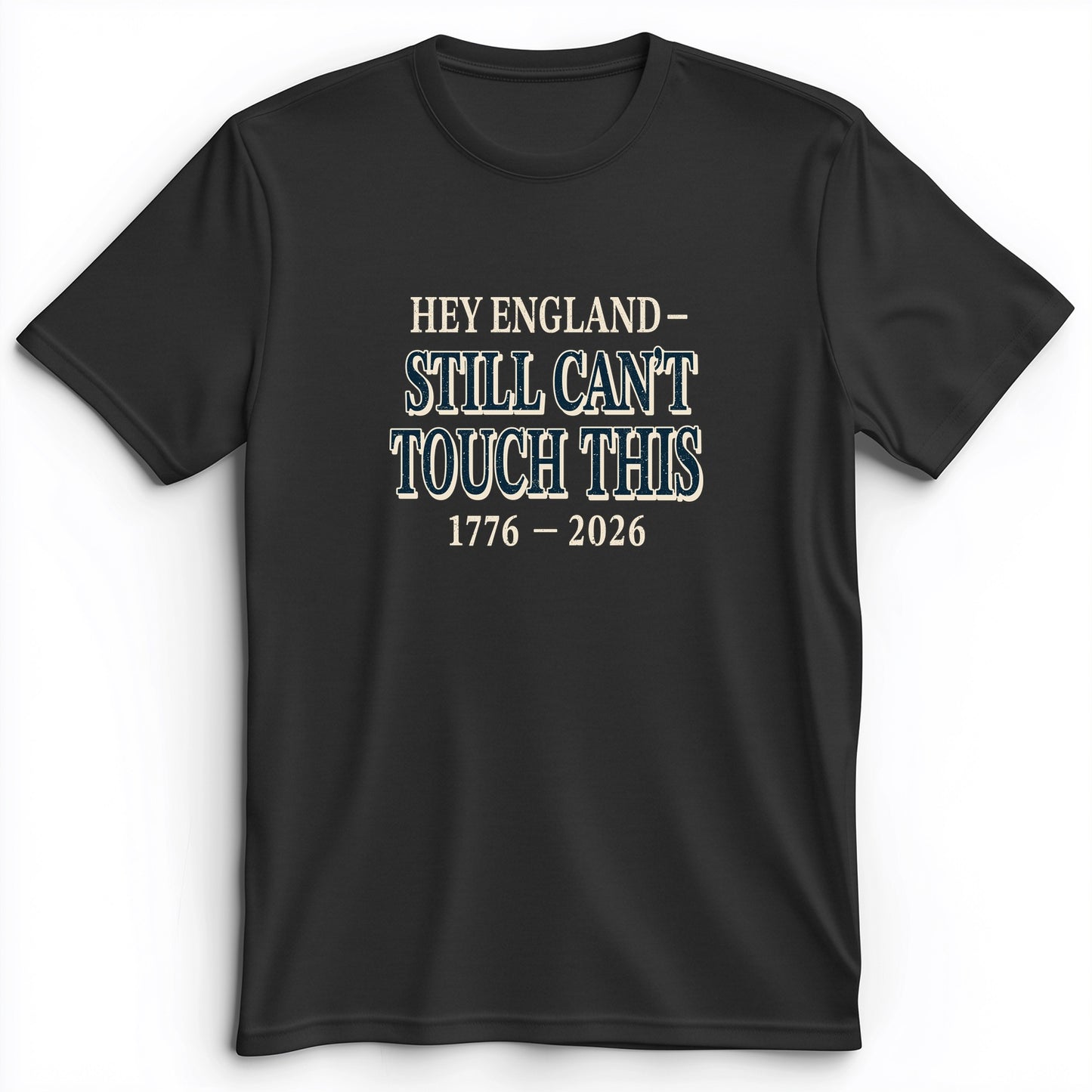 Still Can't Touch This Premium Tee