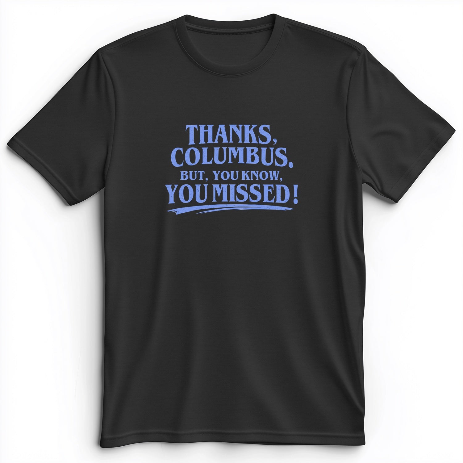 Thanks Columbus Premium Tee