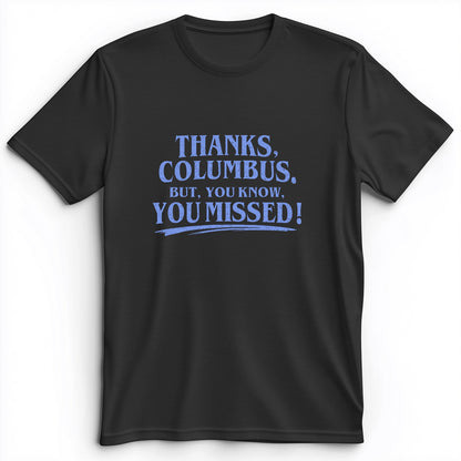 Thanks Columbus Premium Tee