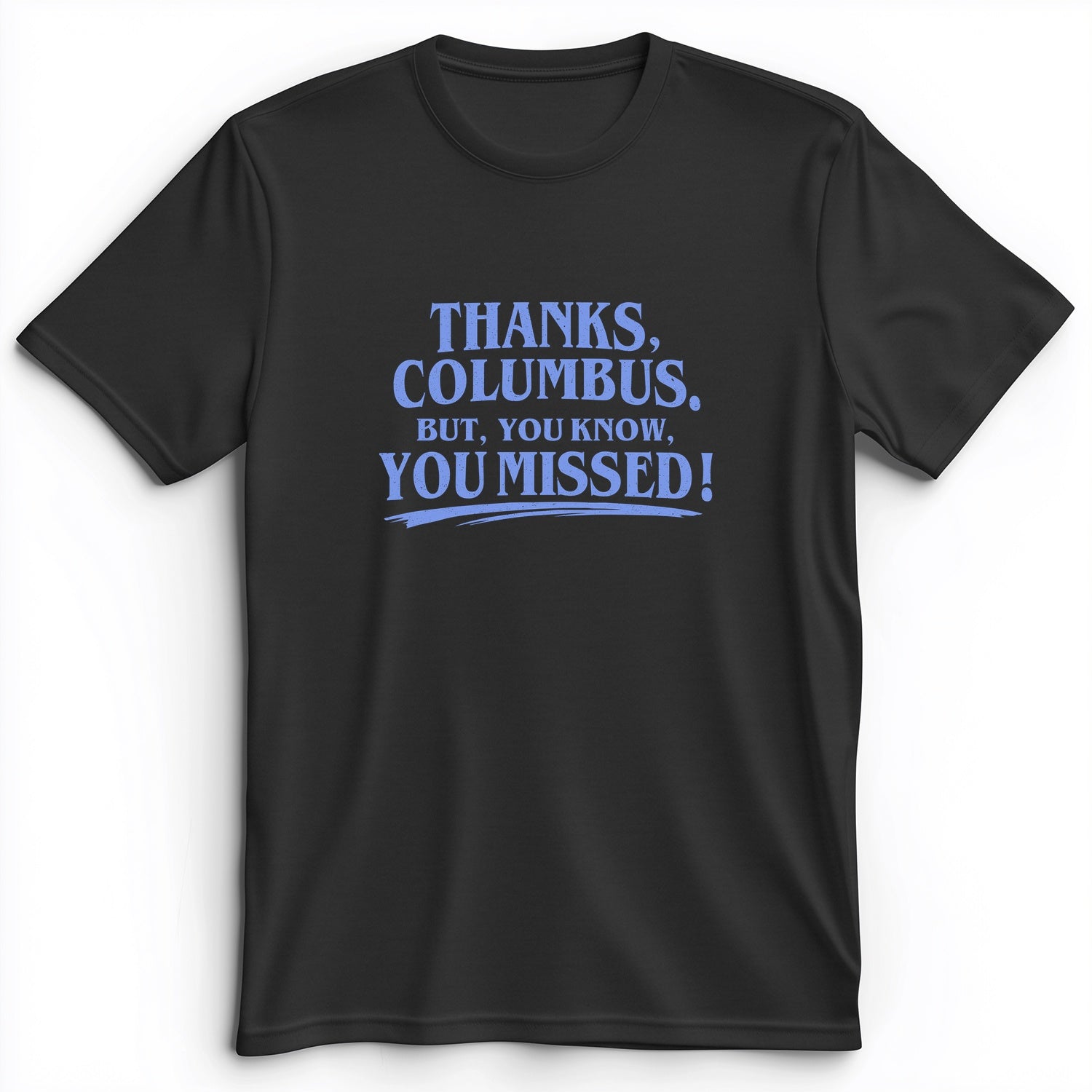 Thanks Columbus Premium Tee