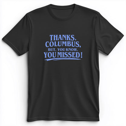 Thanks Columbus Premium Tee