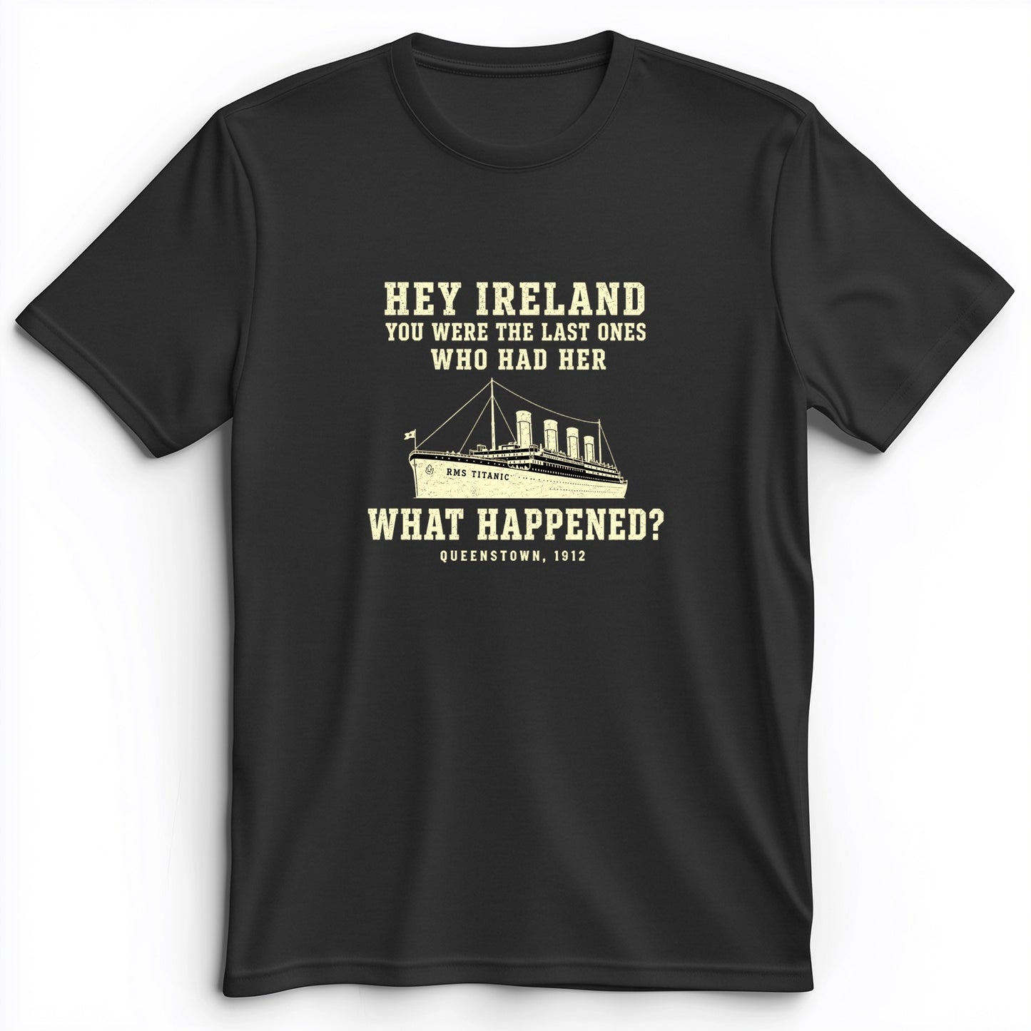 Titanic What Happened Queenstown 1912 Premium Tee