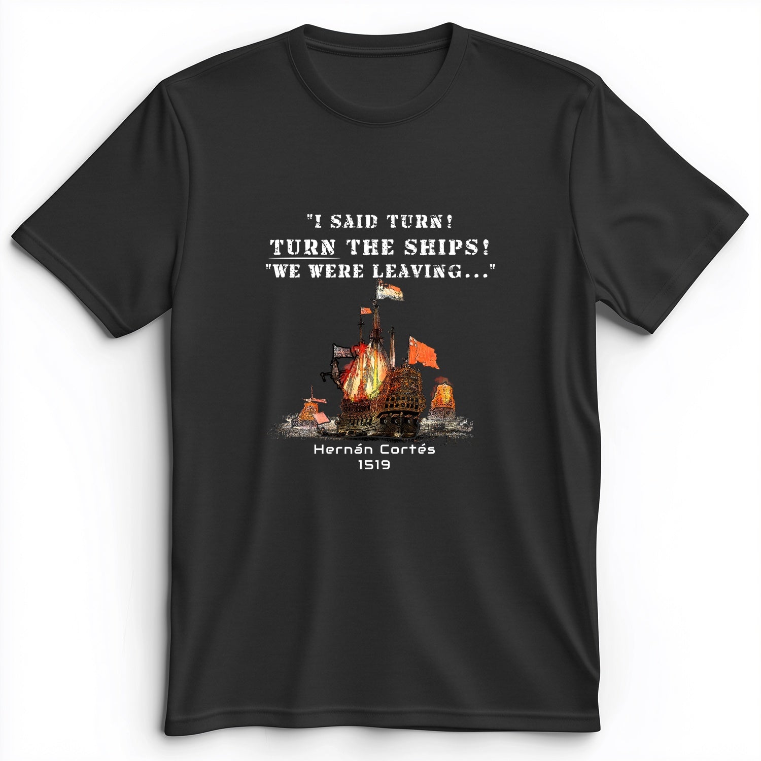 Turn The Ships Premium Tee