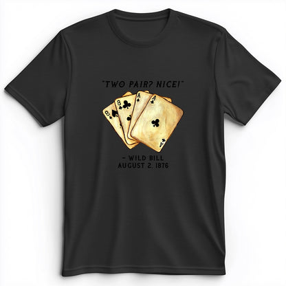 Two Pair Premium Tee