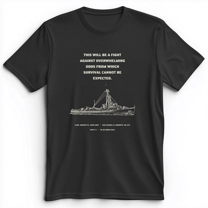 USS Samuel B. Roberts - Last Stand off Samar Premium Tee