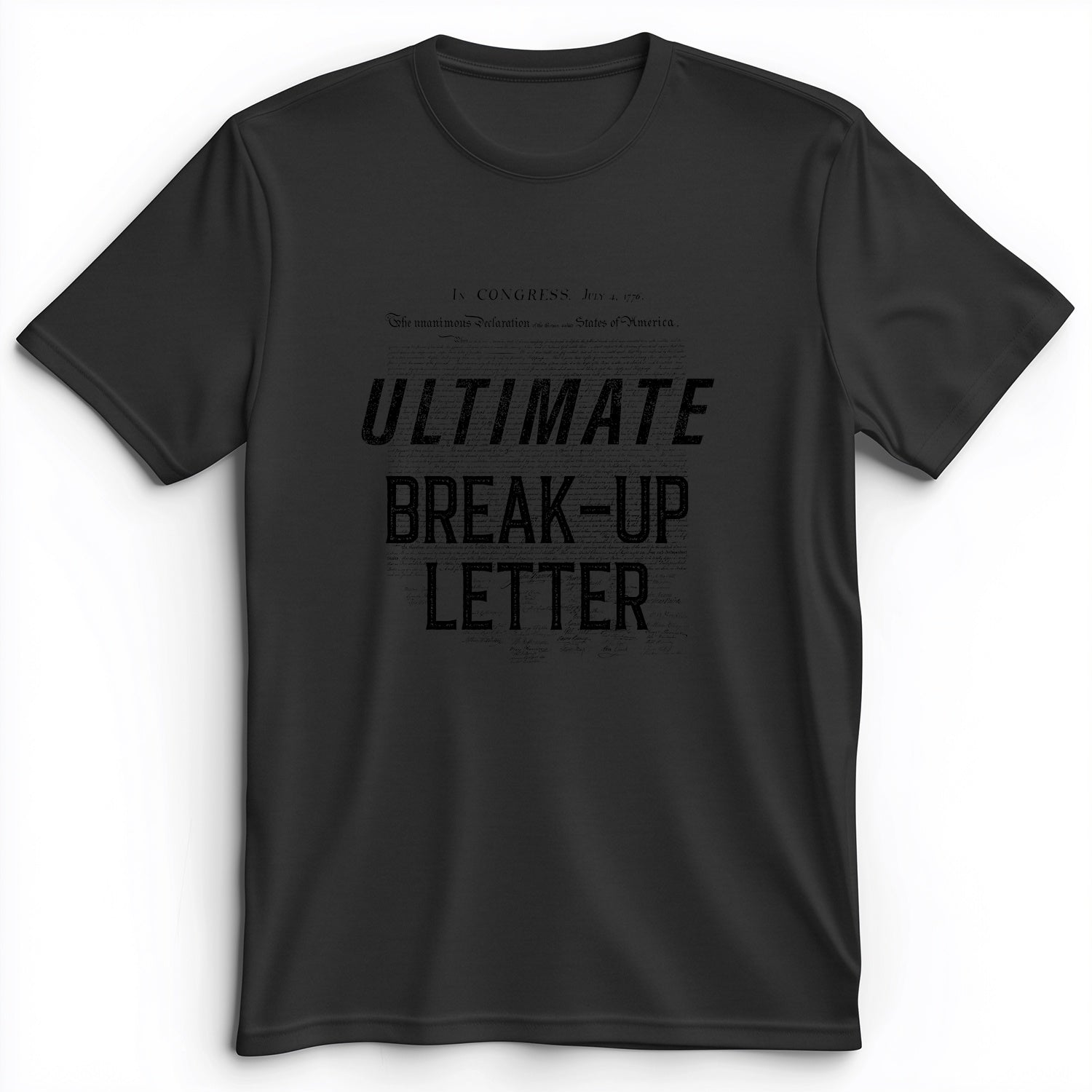 Ultimate Break-up Letter Premium Tee
