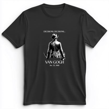 Van Gogh choices Premium Tee