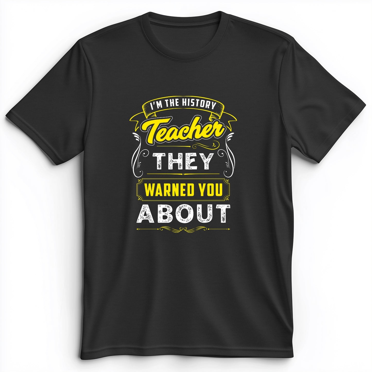 Warned You About Premium Tee