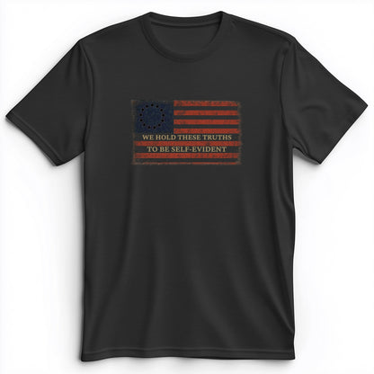 We Hold These Truths Premium Tee