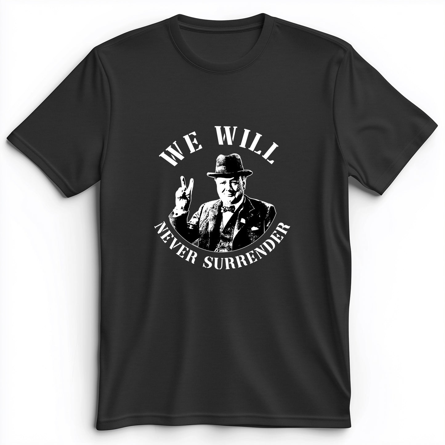 We Will Never Surrender Premium Tee