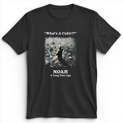 What's A Cubit Premium Tee