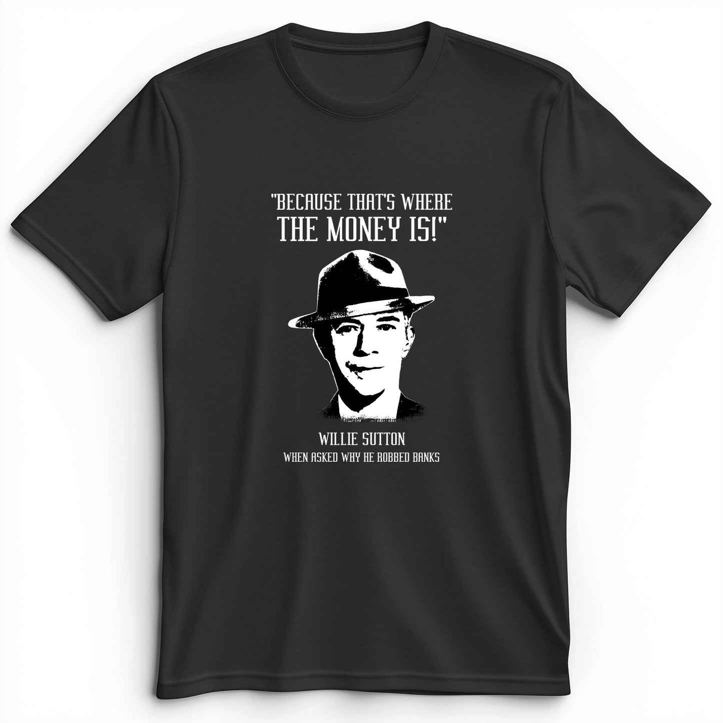 Willie Sutton Premium Tee