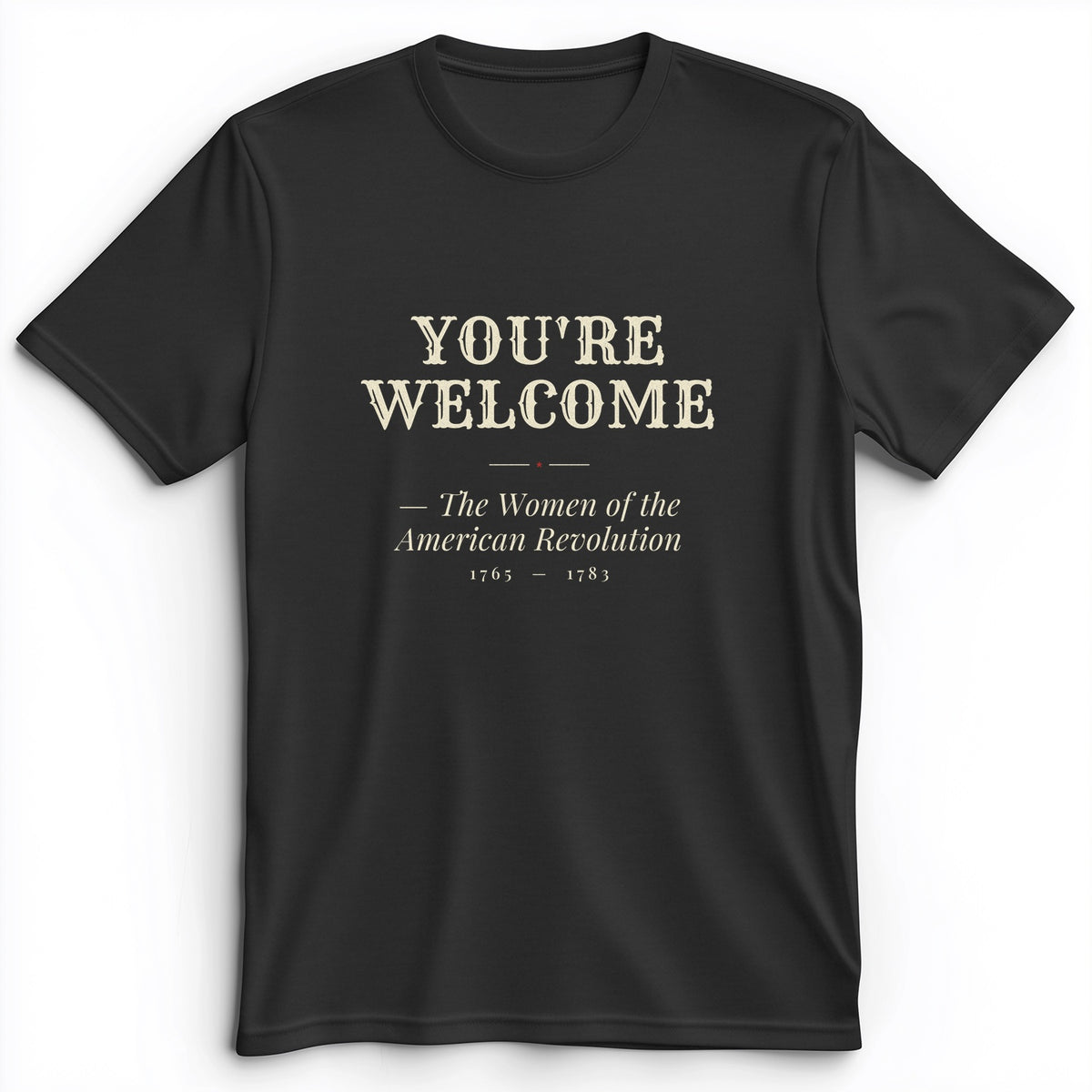 You're Welcome Premium Tee