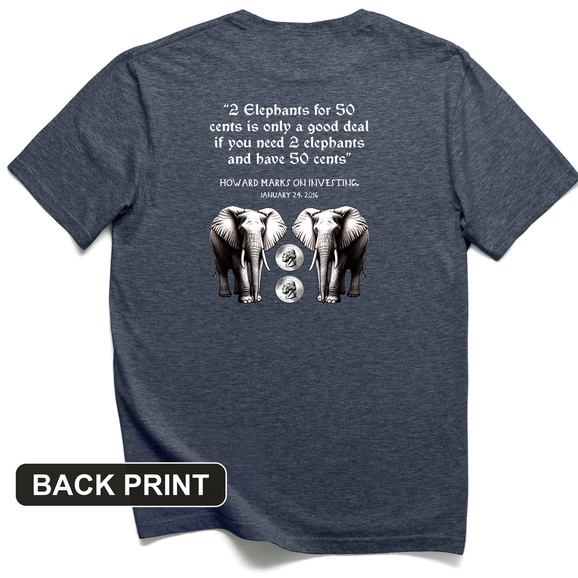 2 Elephants for 50 Cents Back Print T-Shirt