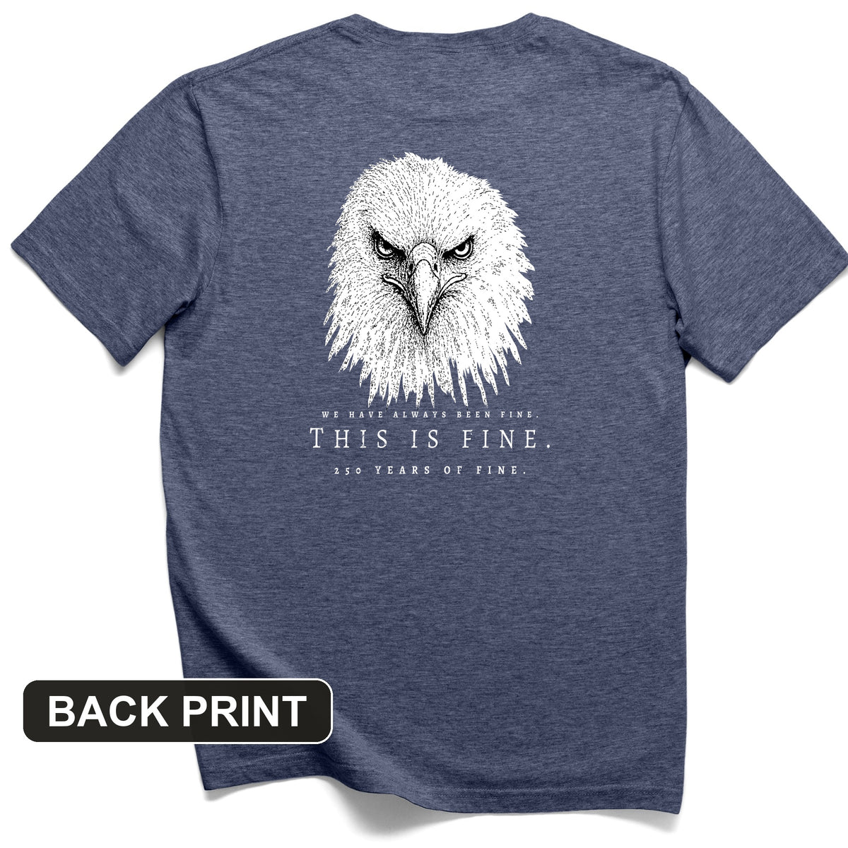 250 Years of Fine Back Print T-Shirt