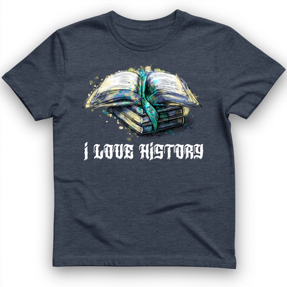 I Love History T-Shirt