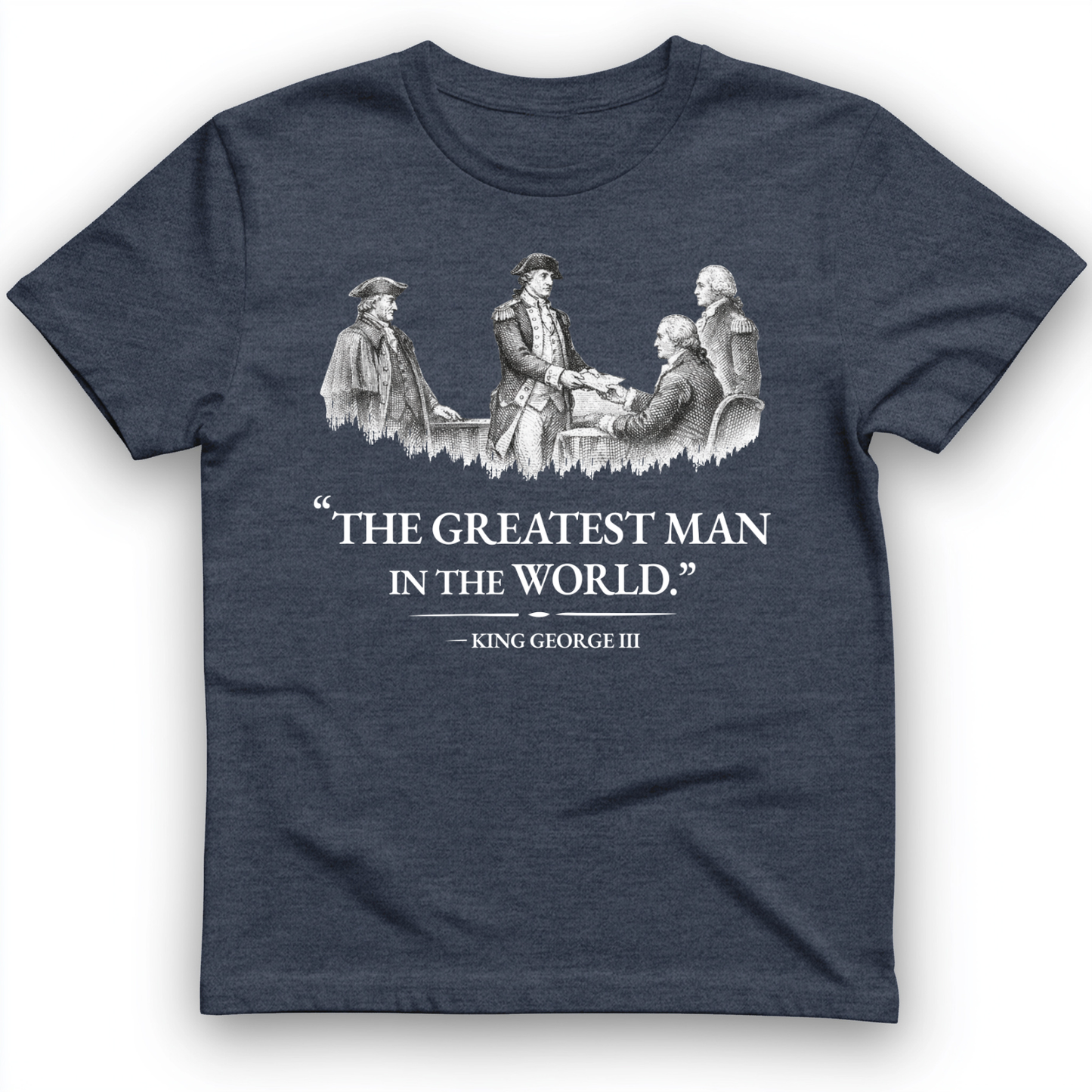 Greatest Man T-Shirt