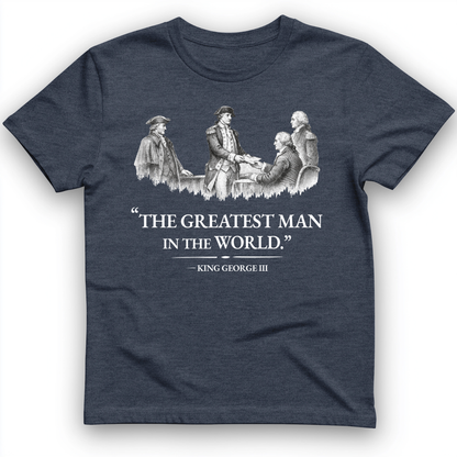 Greatest Man T-Shirt