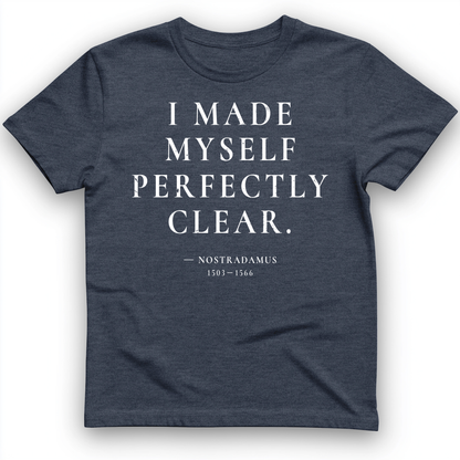 Nostradamus - I Made Myself Clear T-Shirt