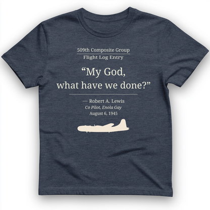 What Have We Done T-Shirt